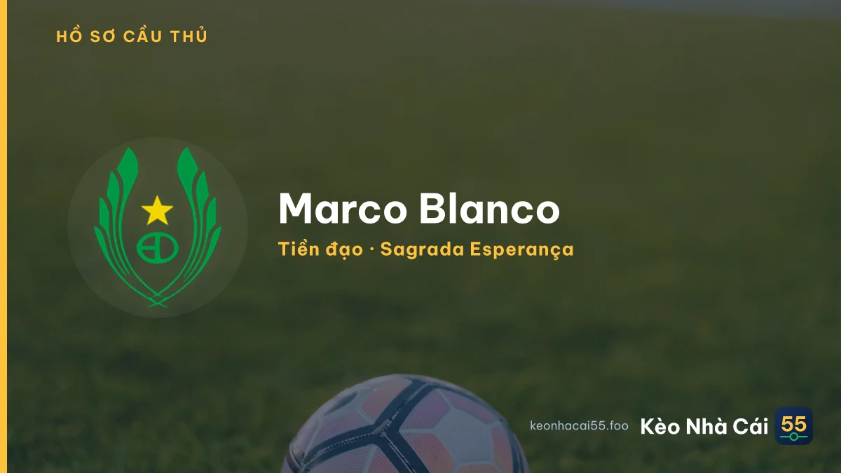 Marco Blanco — Sagrada Esperança