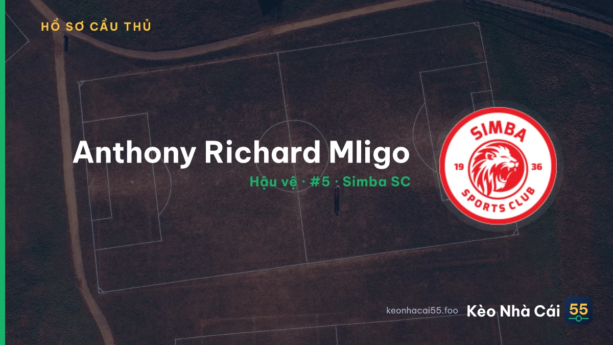 Anthony Richard Mligo — Simba SC
