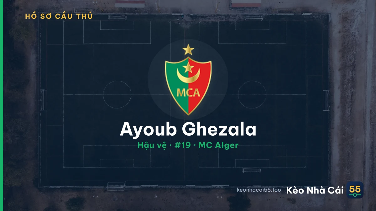 Ayoub Ghezala — MC Alger