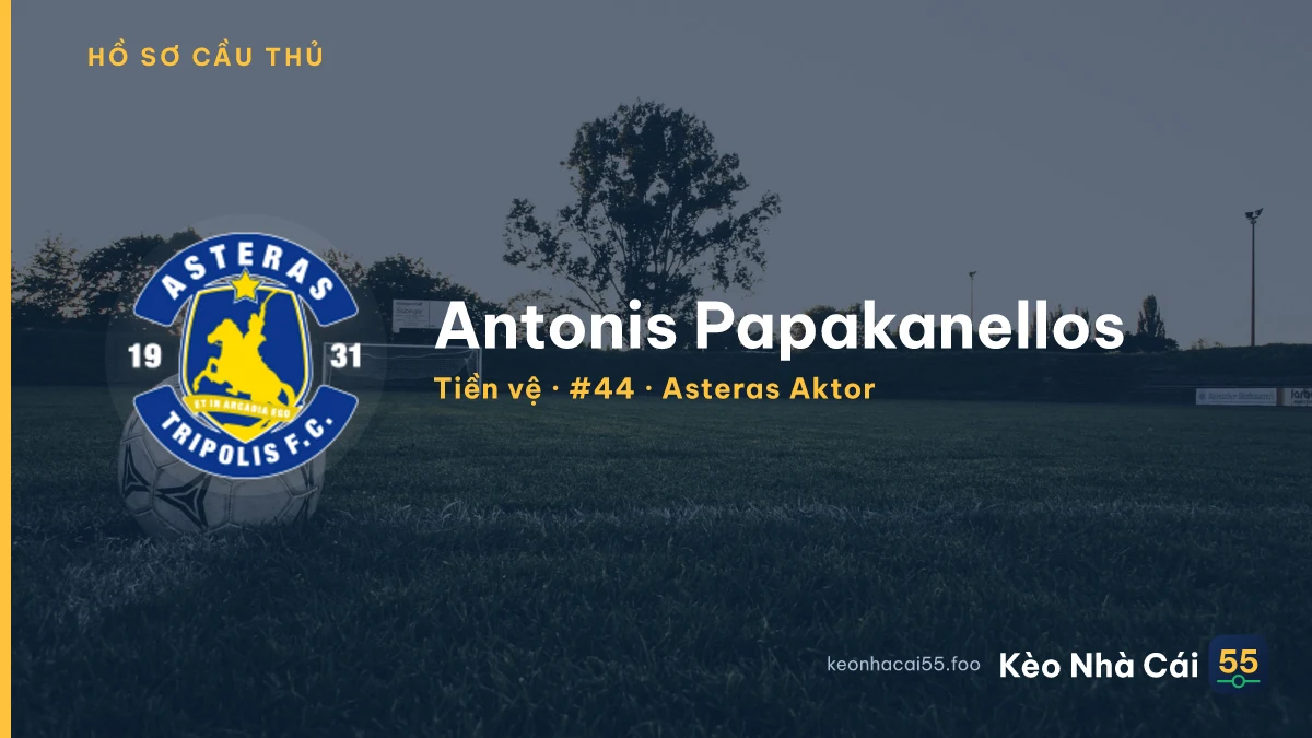 Antonis Papakanellos — Asteras Aktor