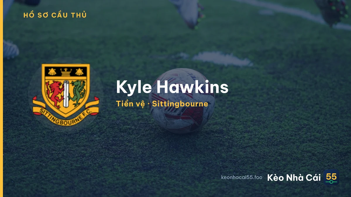 Kyle Hawkins — Sittingbourne