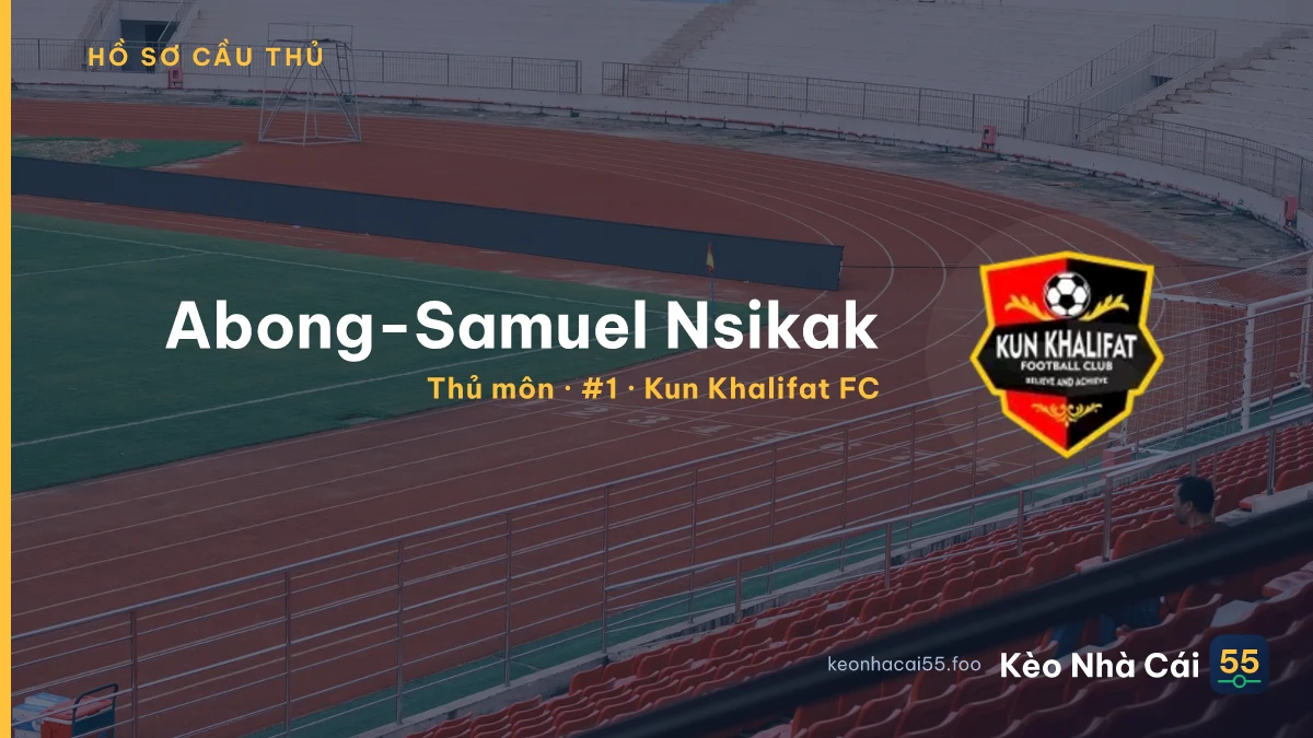 Abong-Samuel Nsikak — Kun Khalifat FC