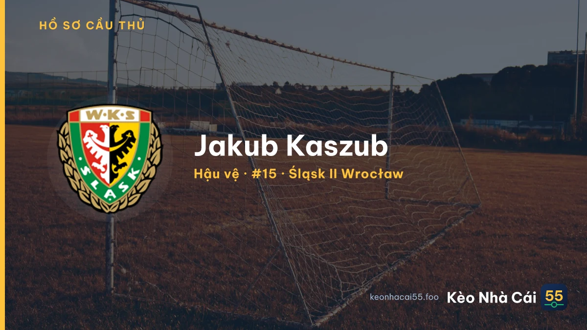 Jakub Kaszub — Śląsk II Wrocław