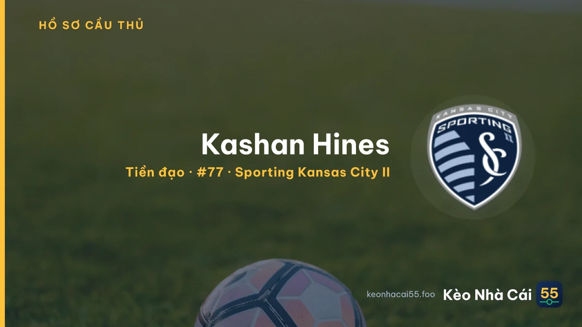 Kashan Hines — Sporting Kansas City II