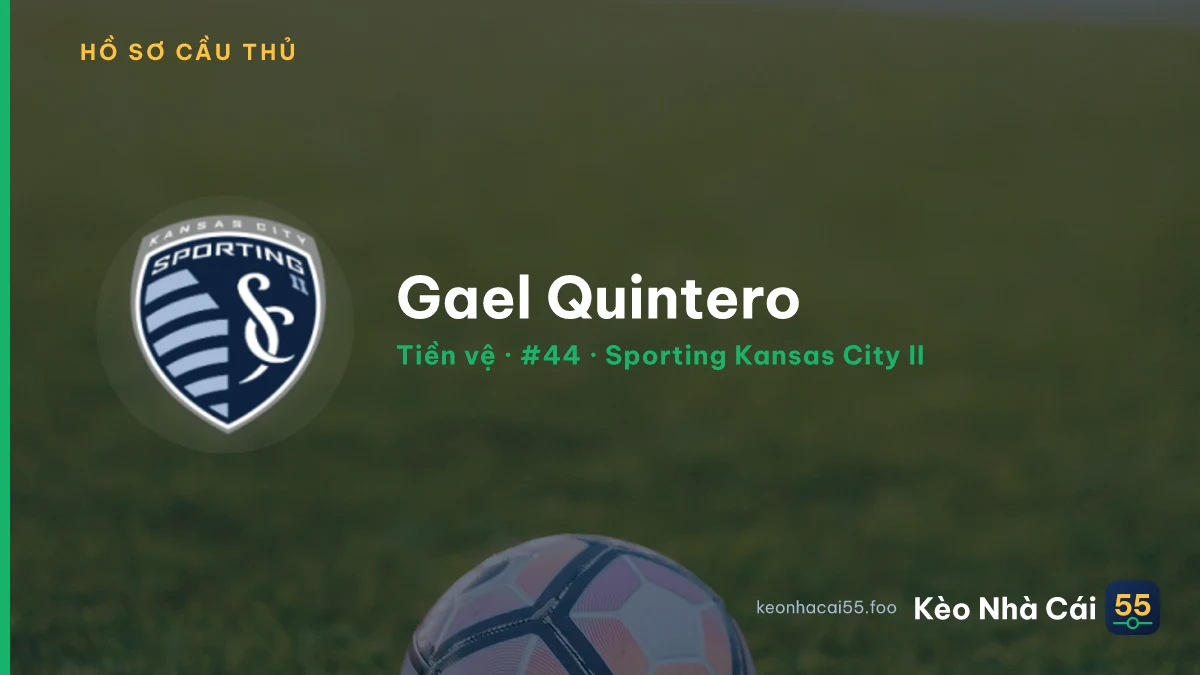 Gael Quintero — Sporting Kansas City II