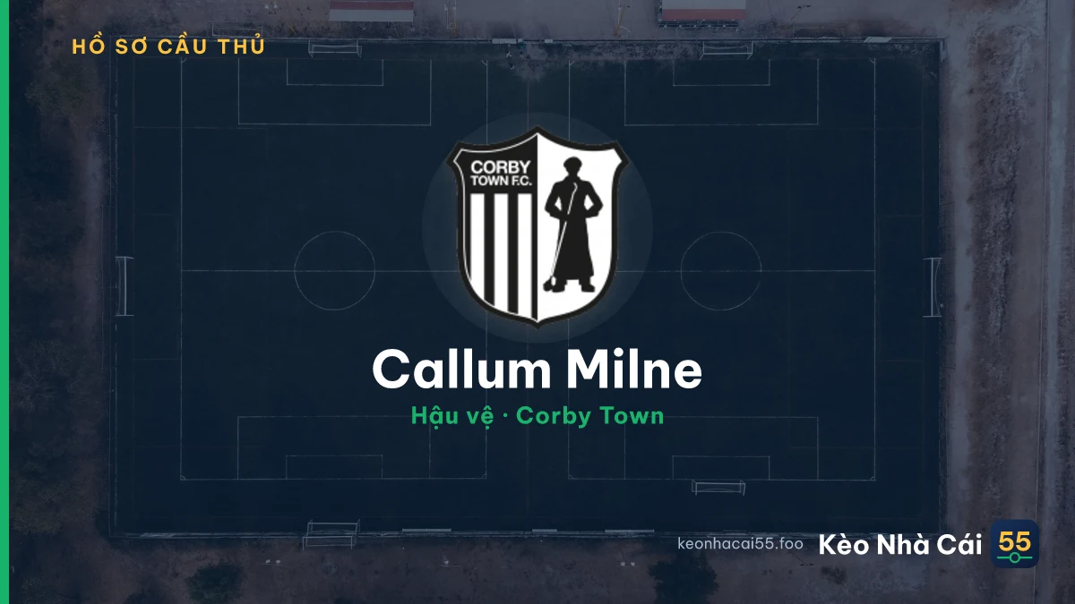 Callum Milne — Corby Town