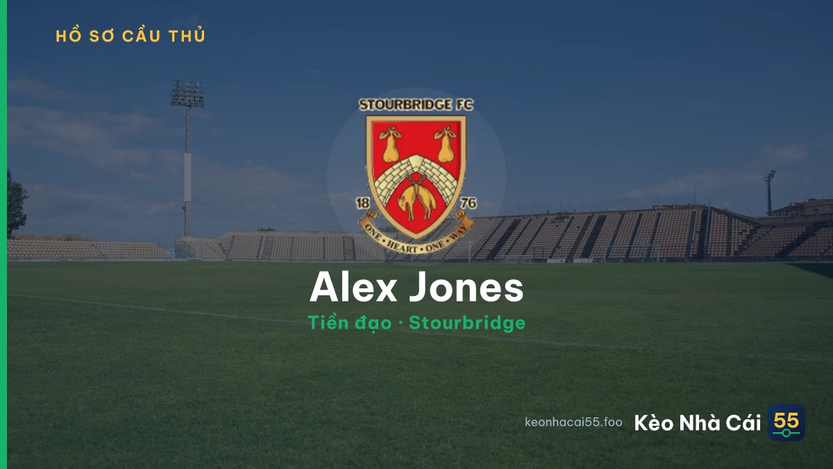 Alex Jones — Stourbridge