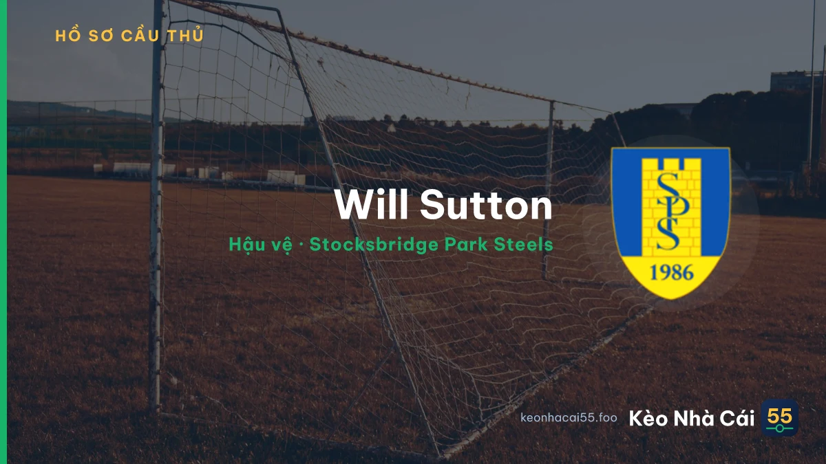 Will Sutton — Stocksbridge Park Steels