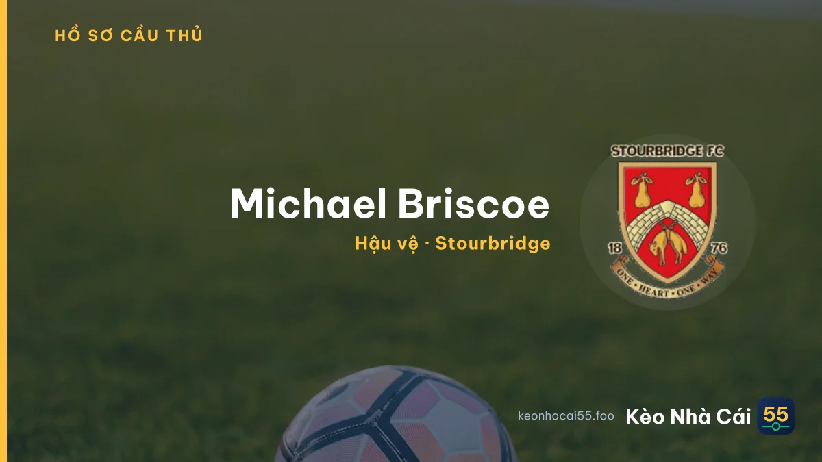 Michael Briscoe — Stourbridge