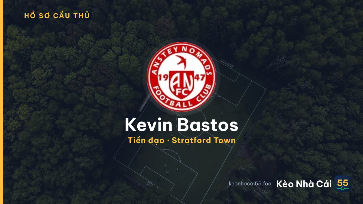 Kevin Bastos — Stratford Town
