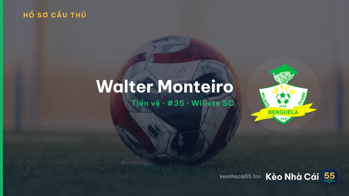 Walter Monteiro — Wiliete SC