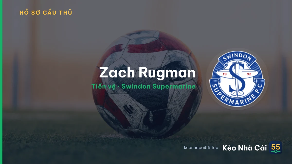 Zach Rugman — Swindon Supermarine