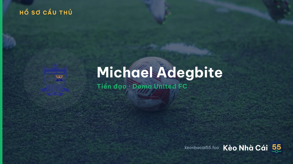 Michael Adegbite — Doma United FC