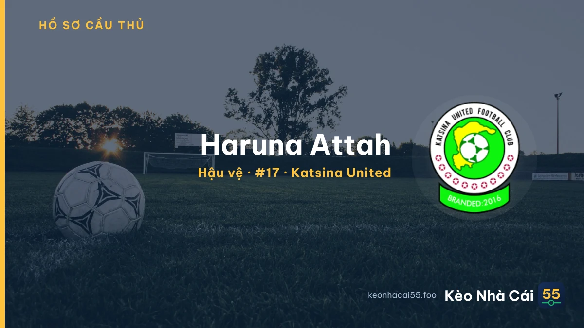Haruna Attah — Katsina United