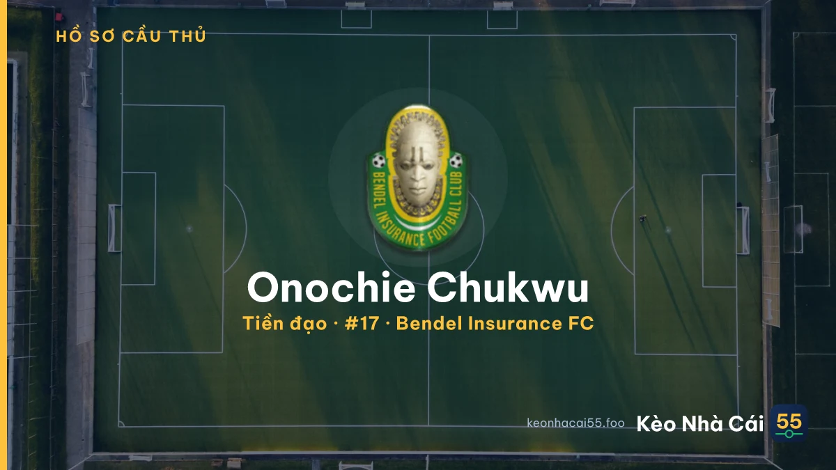 Onochie Chukwu — Bendel Insurance FC