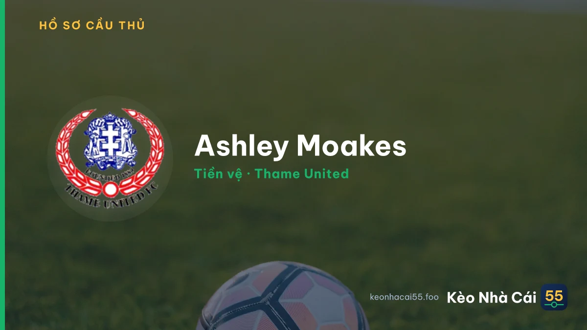 Ashley Moakes — Thame United