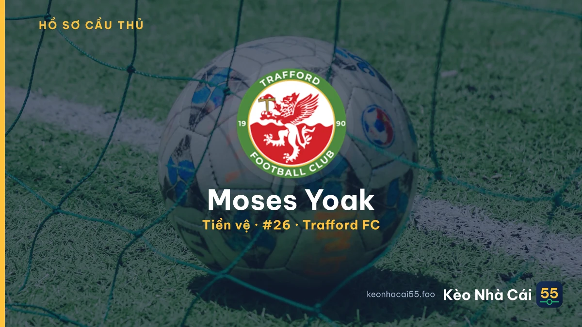 Moses Yoak — Trafford FC
