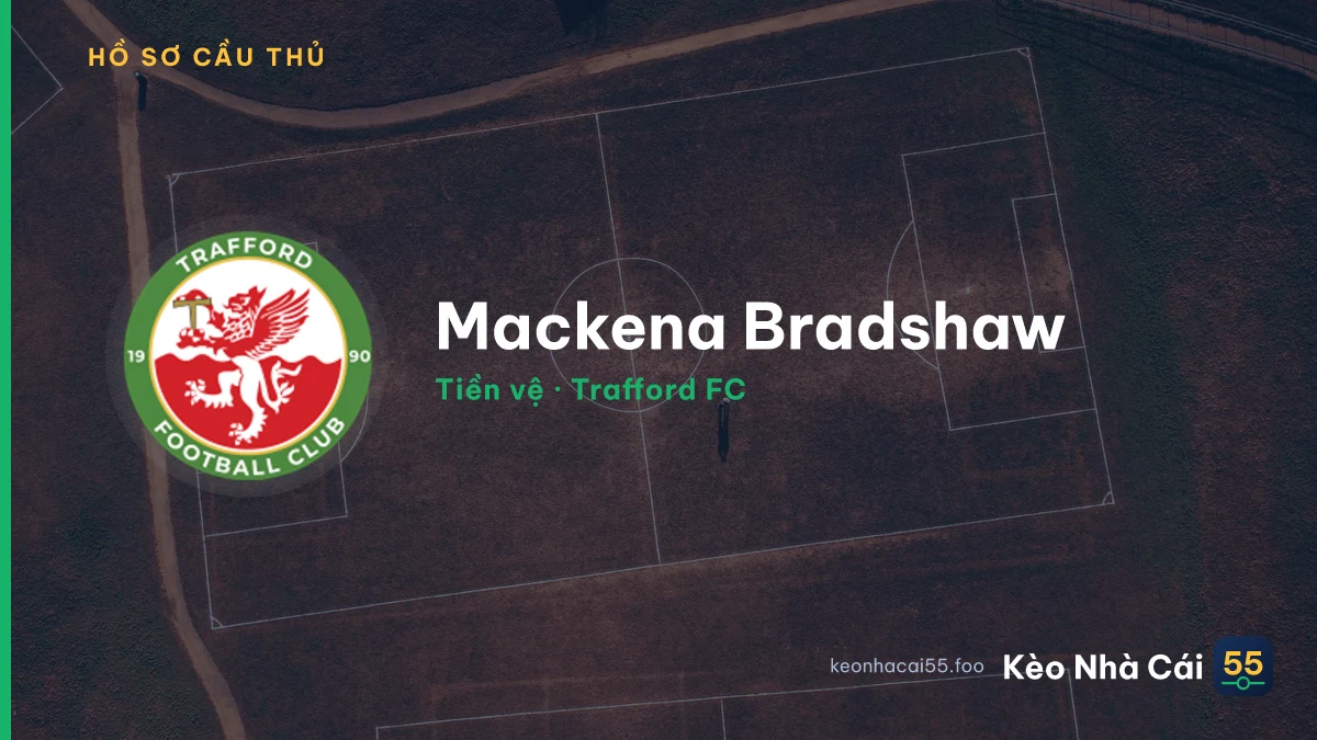 Mackena Bradshaw — Trafford FC