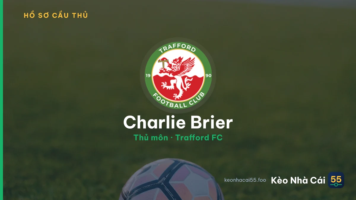 Charlie Brier — Trafford FC