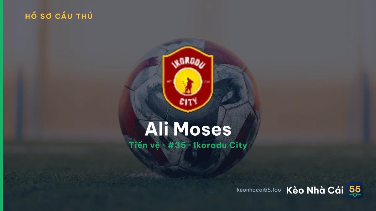 Ali Moses — Ikorodu City