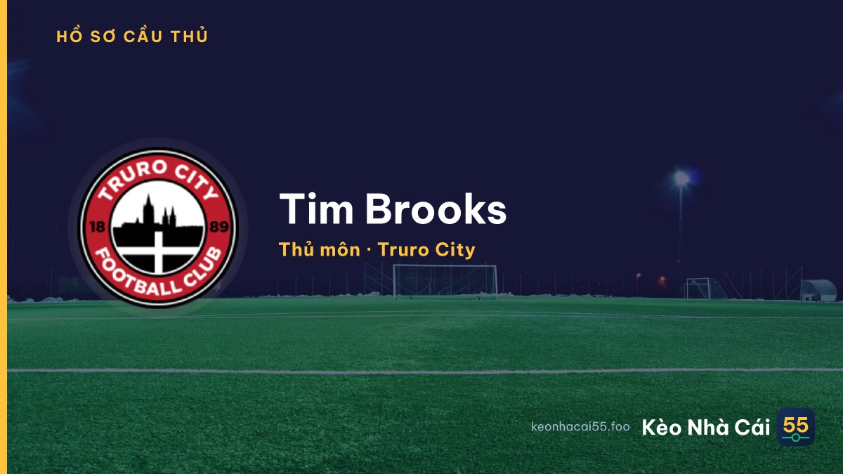 Tim Brooks — Truro City
