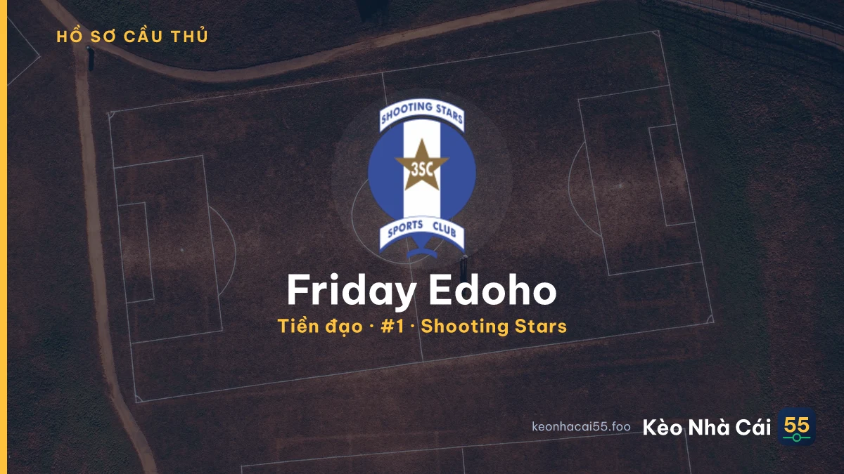 Friday Edoho — Shooting Stars
