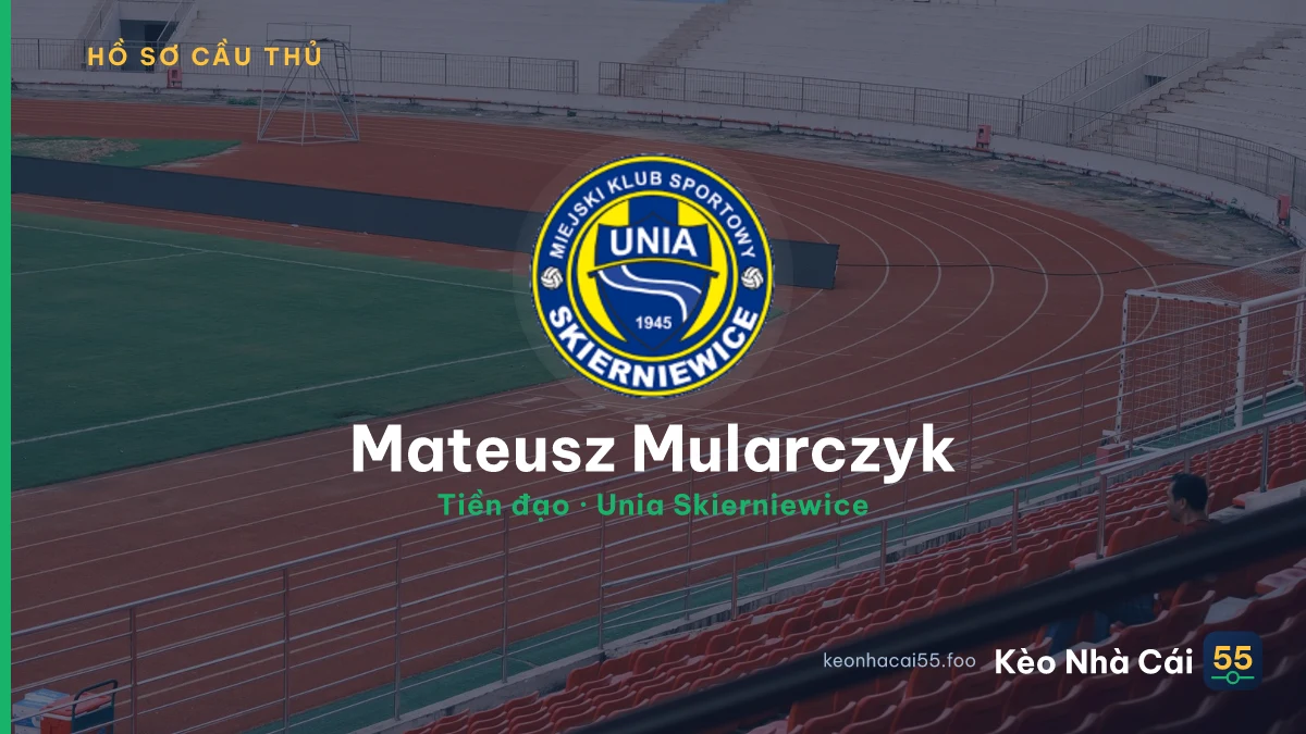 Mateusz Mularczyk — Unia Skierniewice