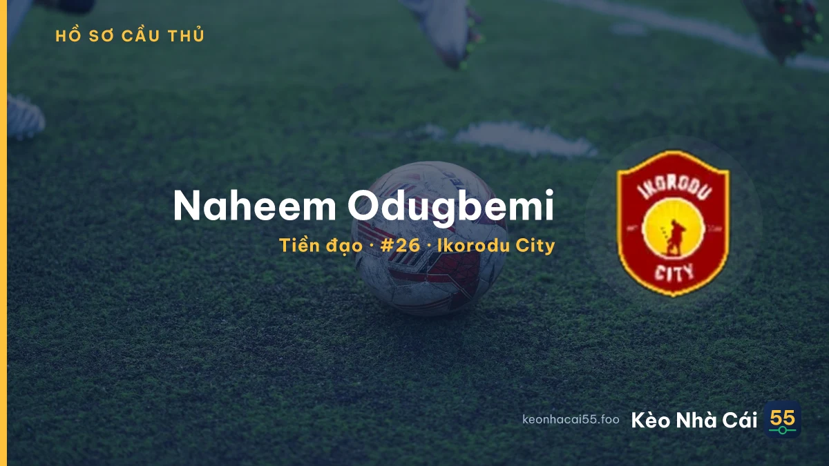 Naheem Odugbemi — Ikorodu City