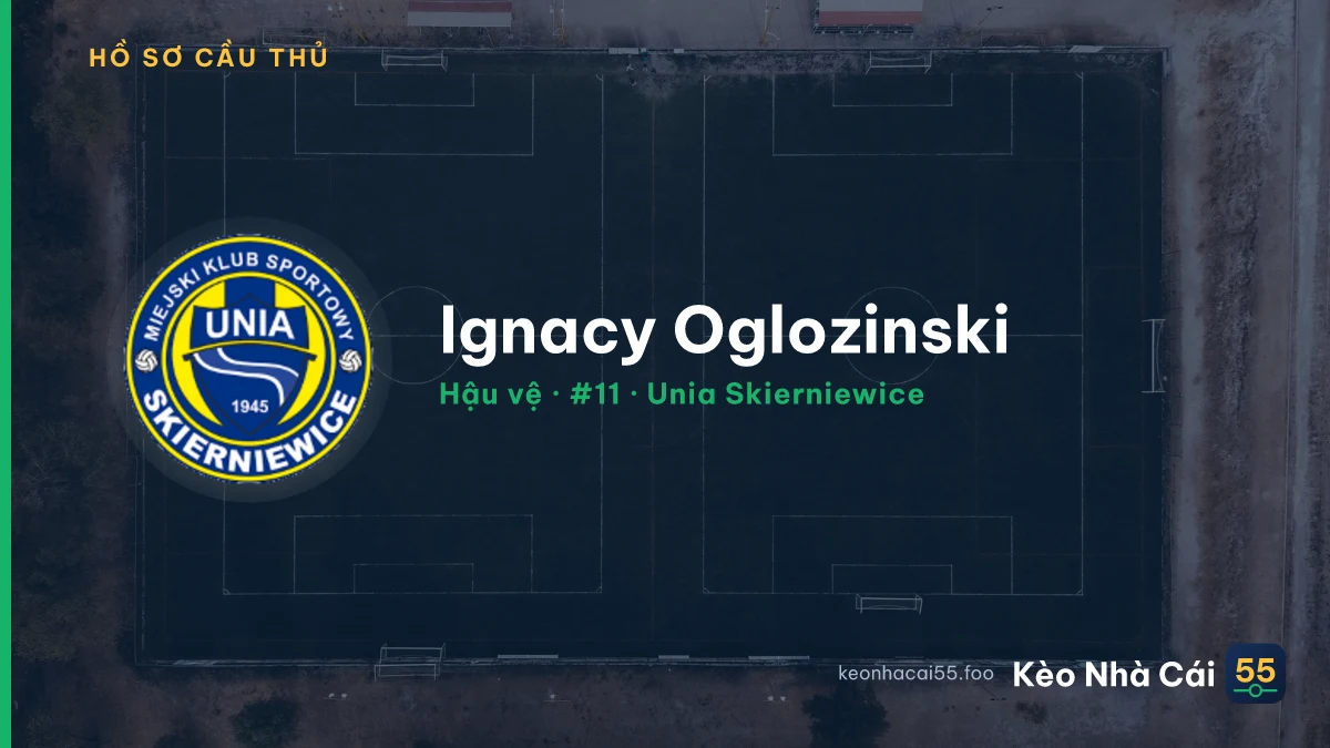 Ignacy Oglozinski — Unia Skierniewice