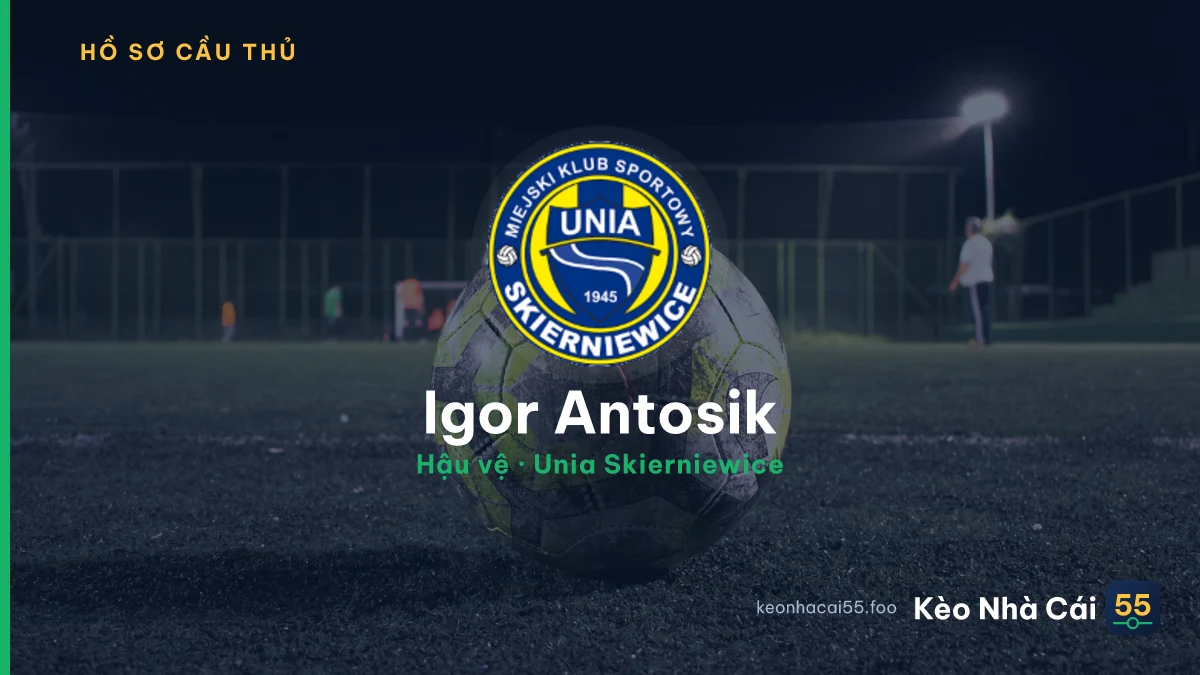 Igor  Antosik — Unia Skierniewice