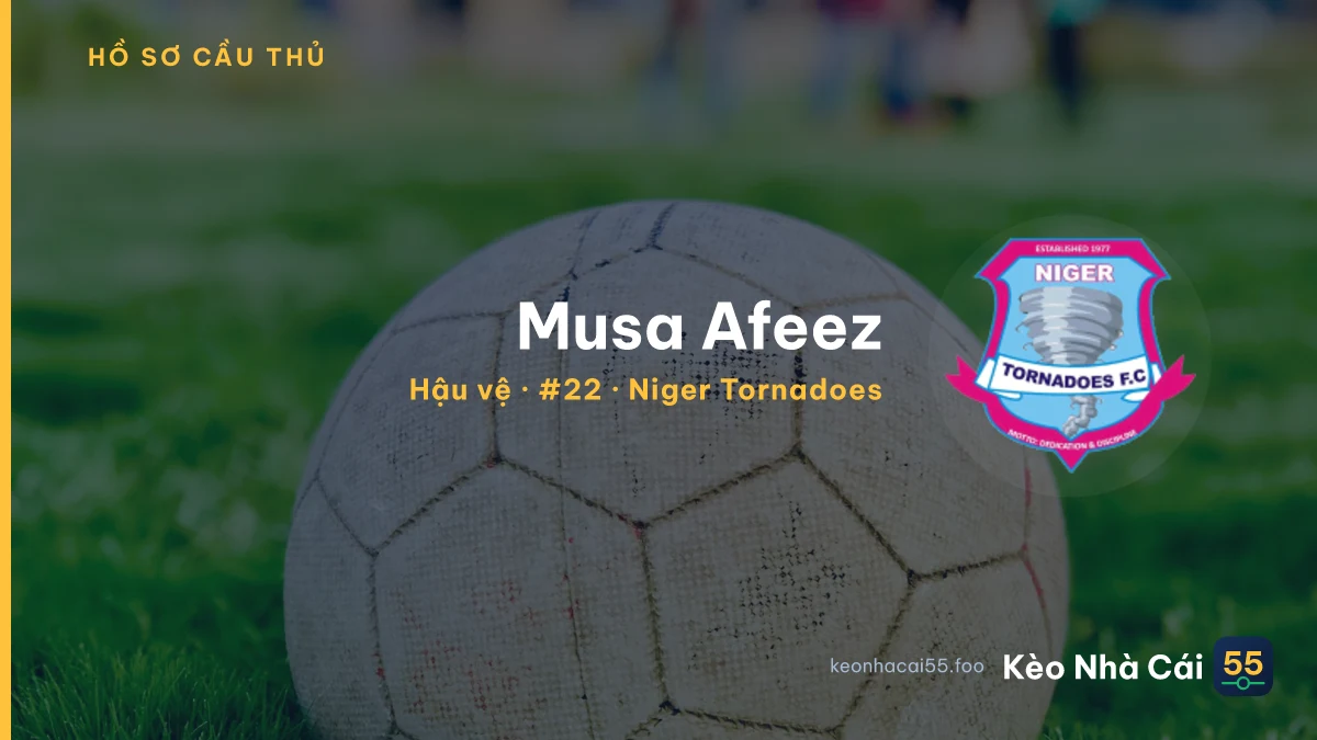 Musa Afeez — Niger Tornadoes