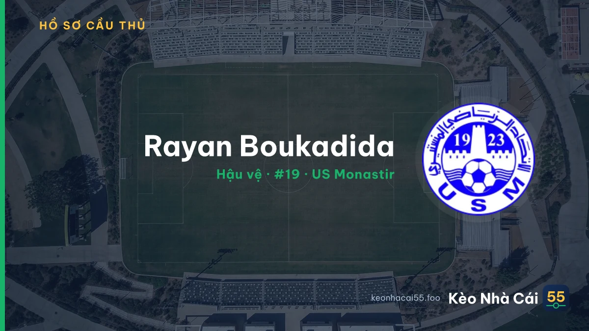 Rayan Boukadida — US Monastir