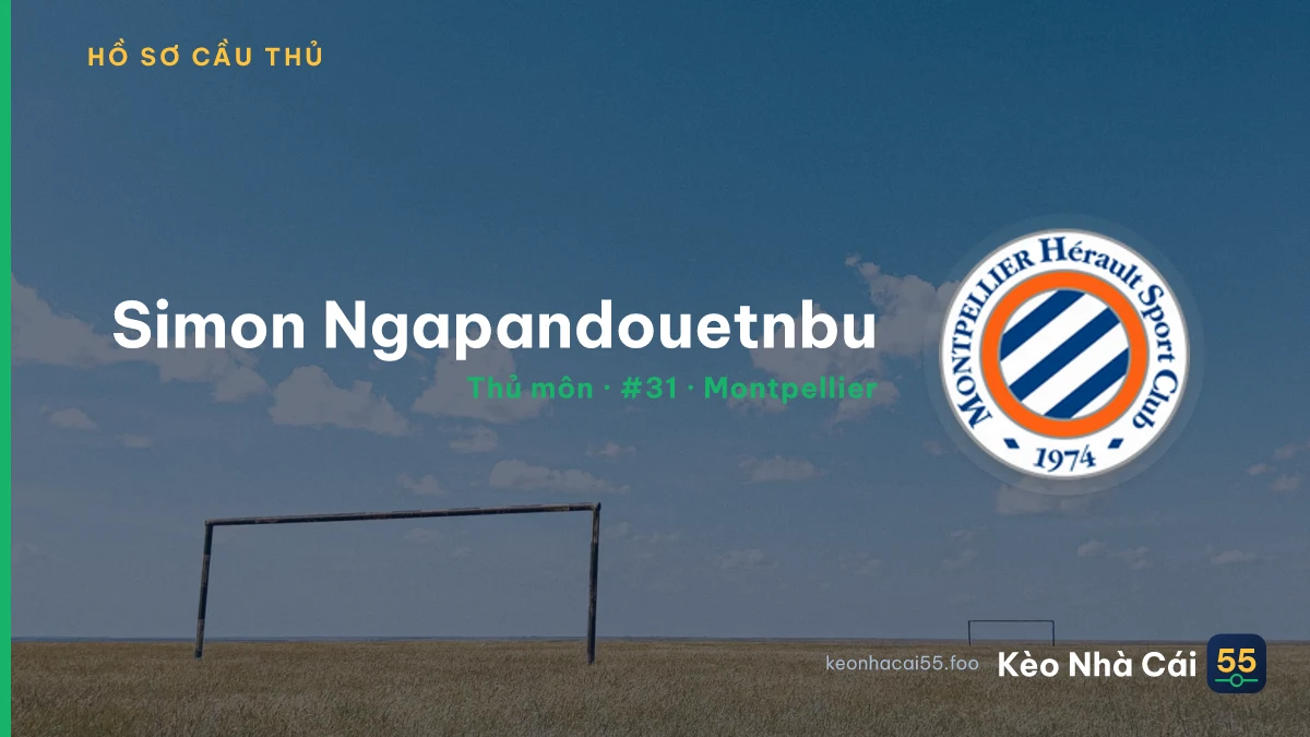 Simon Ngapandouetnbu — Montpellier