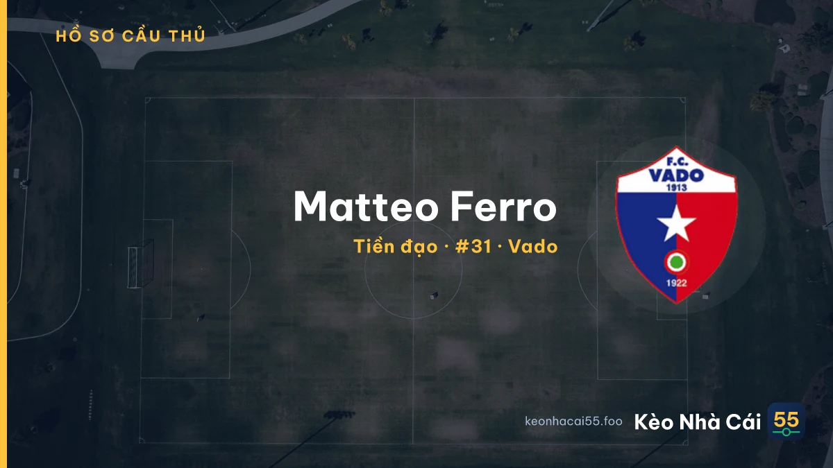 Matteo Ferro — Vado