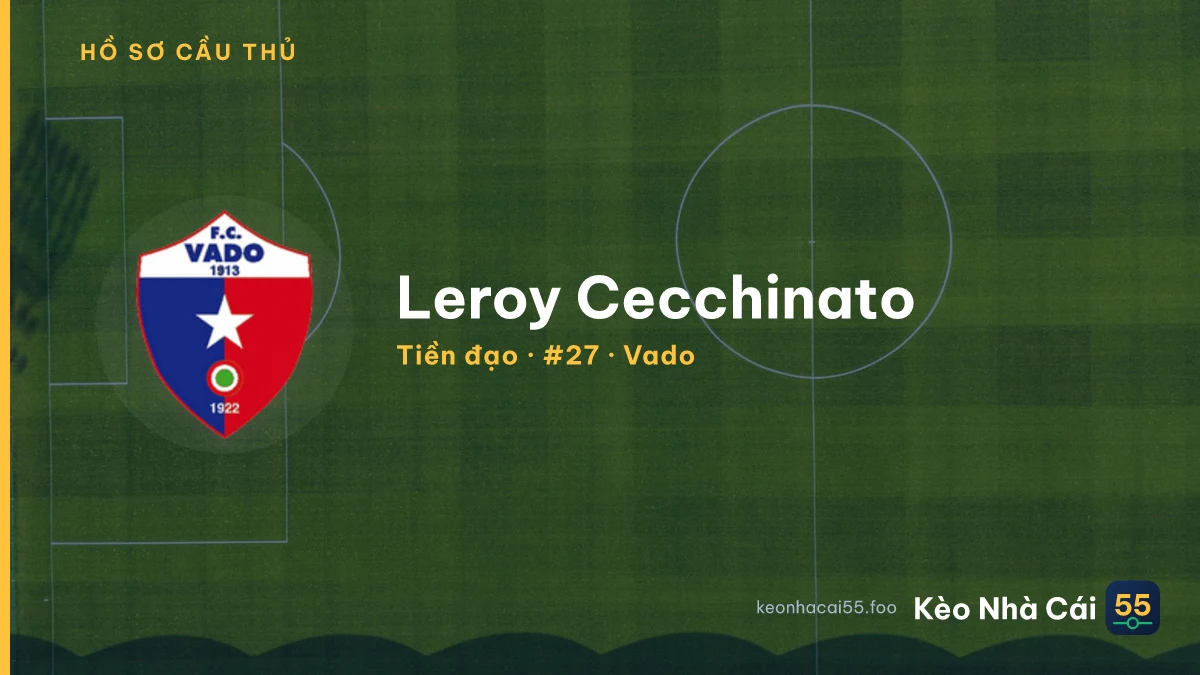 Leroy Cecchinato — Vado