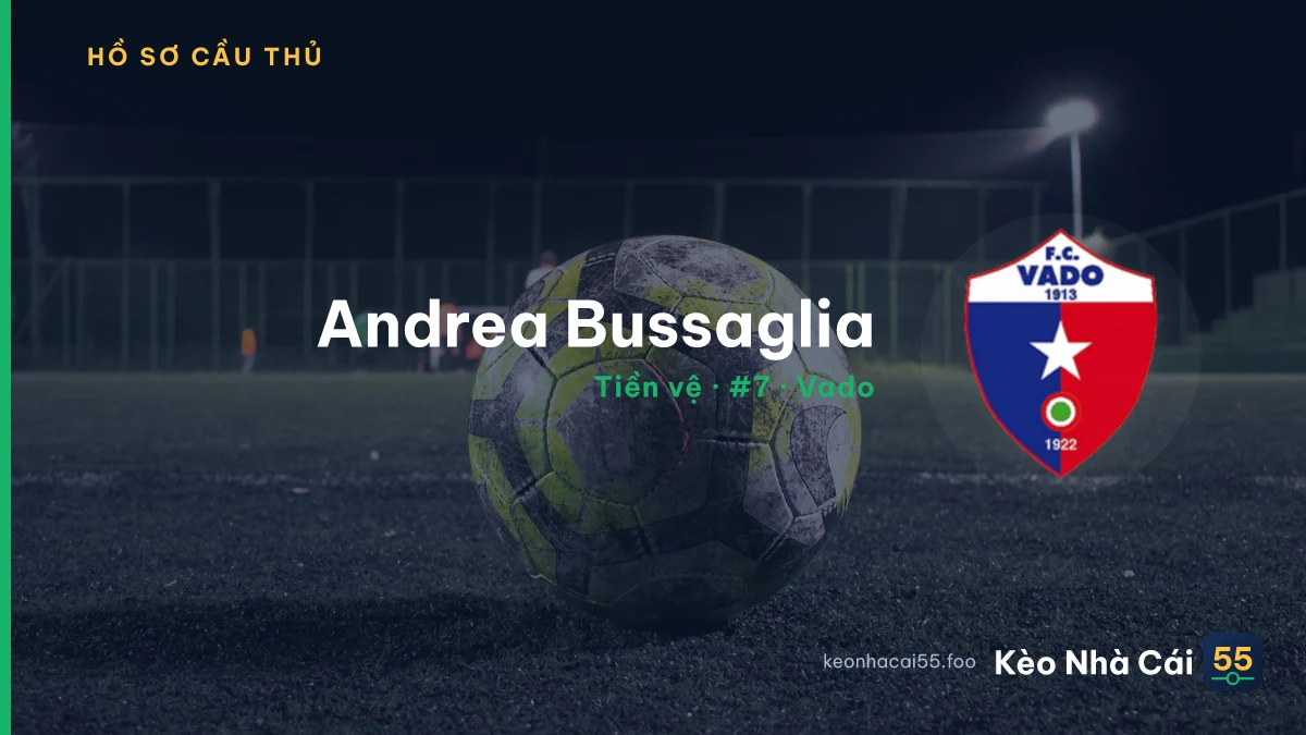 Andrea Bussaglia — Vado