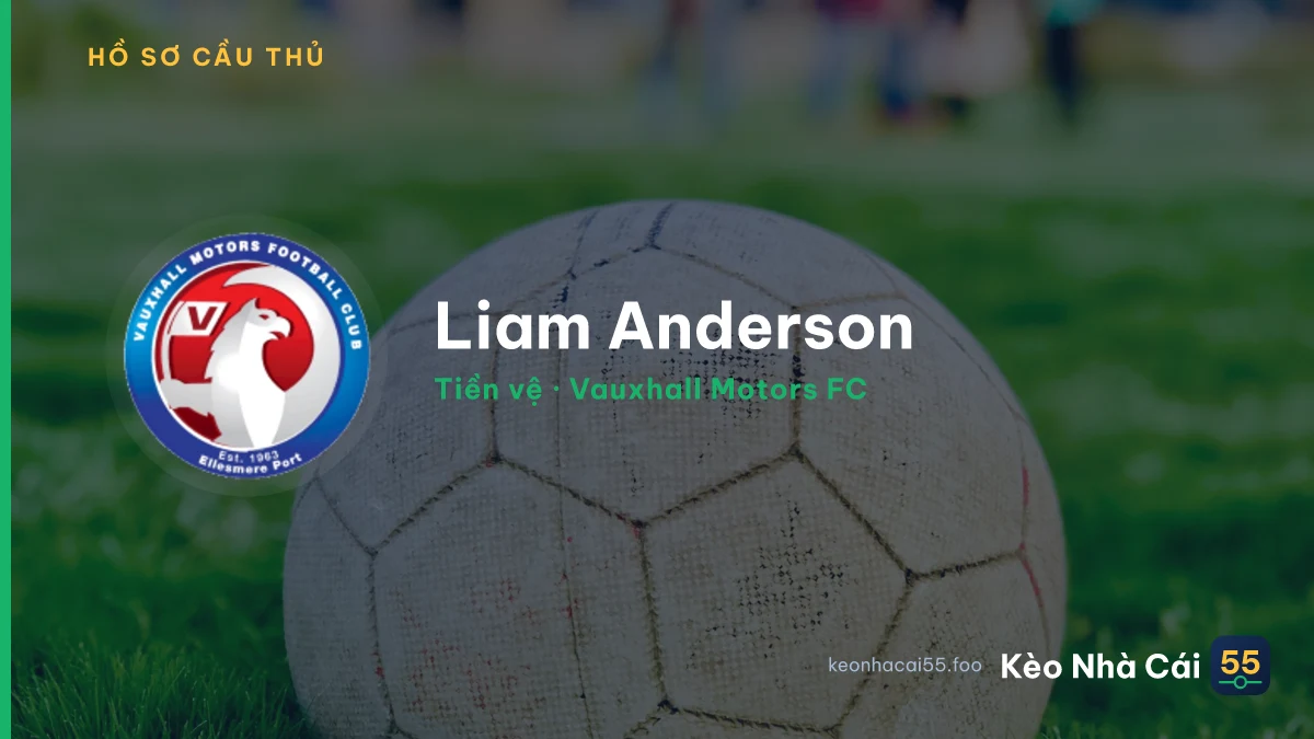 Liam Anderson — Vauxhall Motors FC