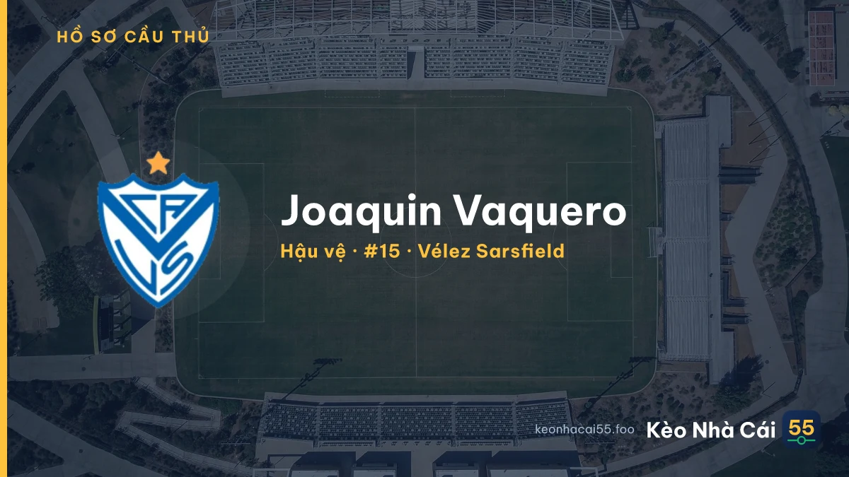 Joaquin Vaquero — Vélez Sarsfield