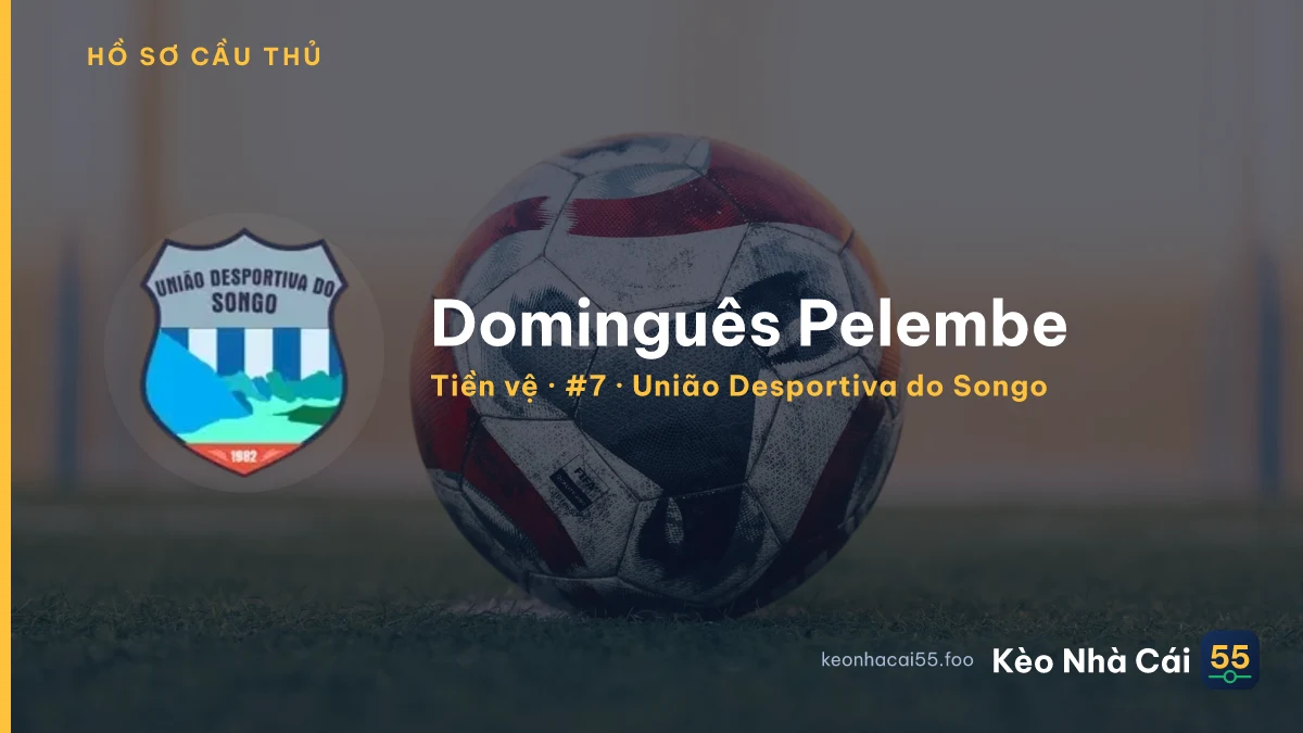 Dominguês Pelembe — União Desportiva do Songo