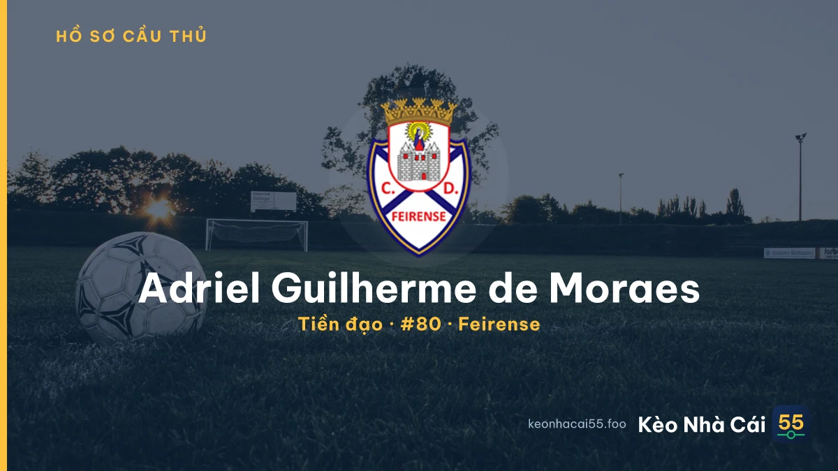 Adriel Guilherme de Moraes — Feirense