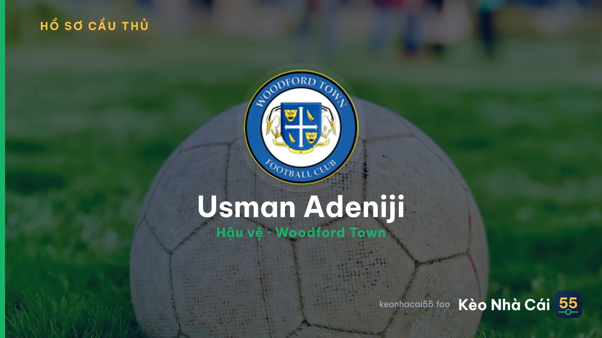Usman Adeniji — Woodford Town