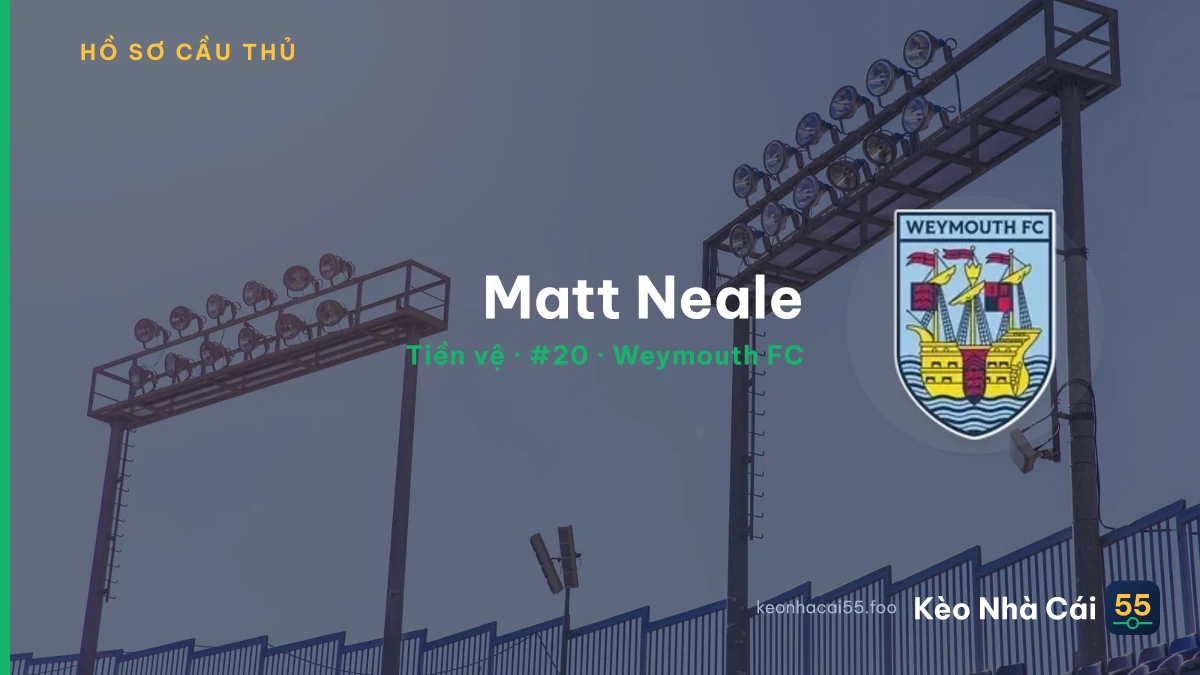 Matt Neale — Weymouth FC