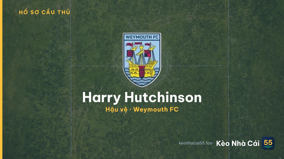 Harry Hutchinson — Weymouth FC