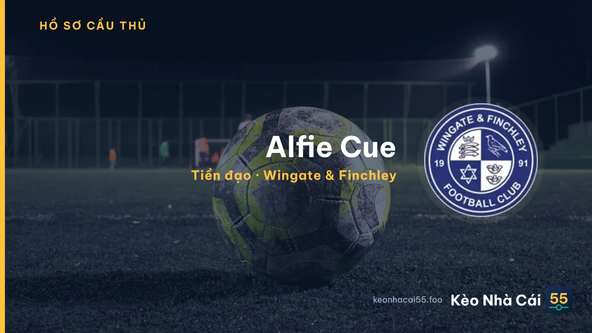 Alfie Cue — Wingate & Finchley