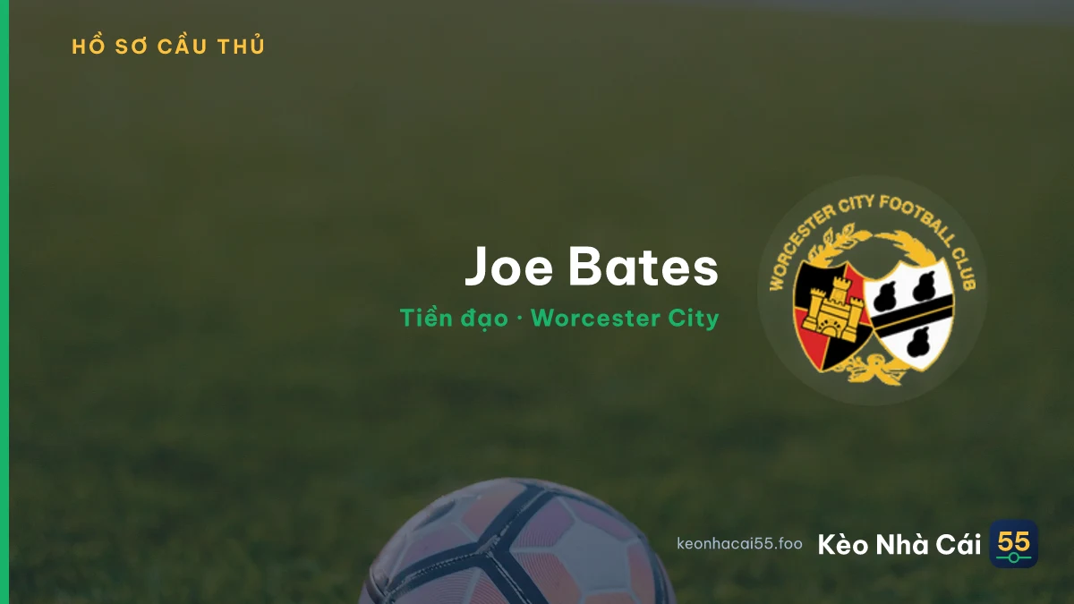 Joe Bates — Worcester City