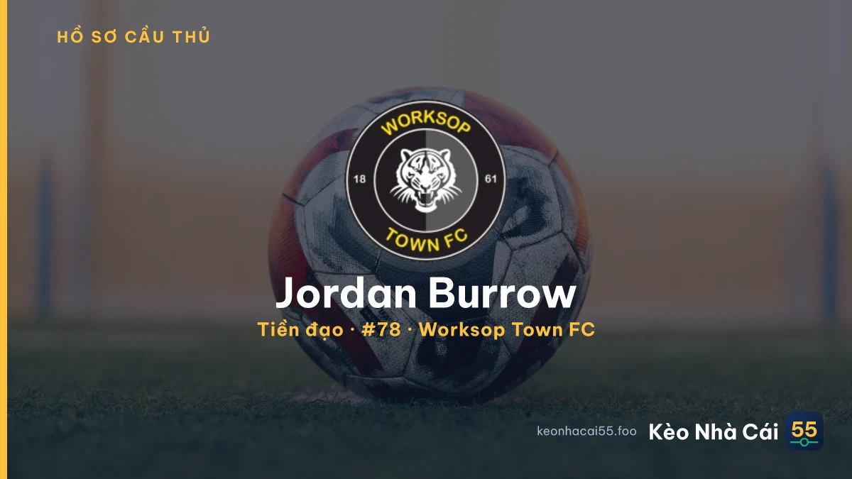 Jordan Burrow — Worksop Town FC