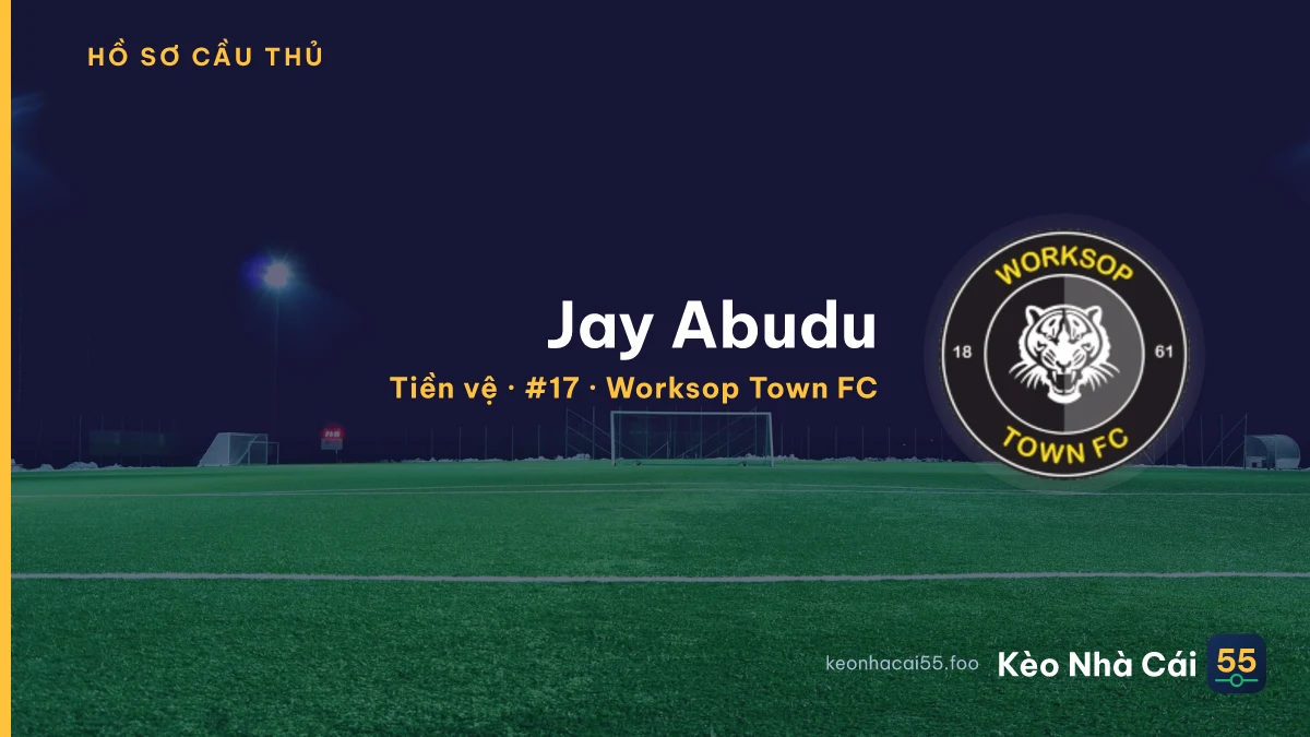 Jay Abudu — Worksop Town FC