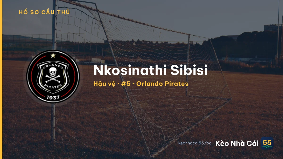 Nkosinathi Sibisi — Orlando Pirates