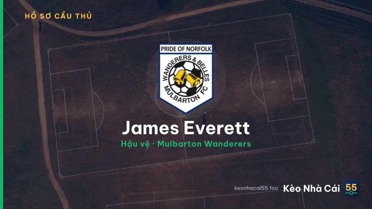 James Everett — Mulbarton Wanderers