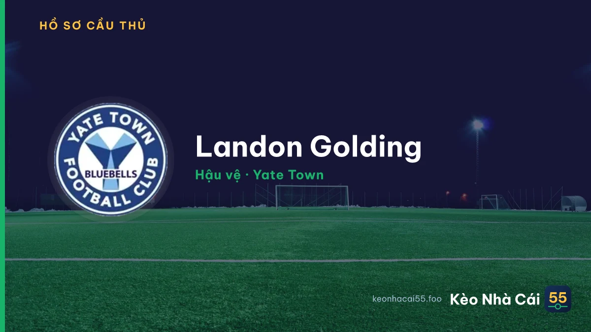 Landon Golding — Yate Town